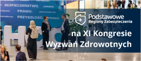 Obraz Podstawowe Regiony Zabezpieczenia na XI Kongresie Wyzwań Zdrowotnych